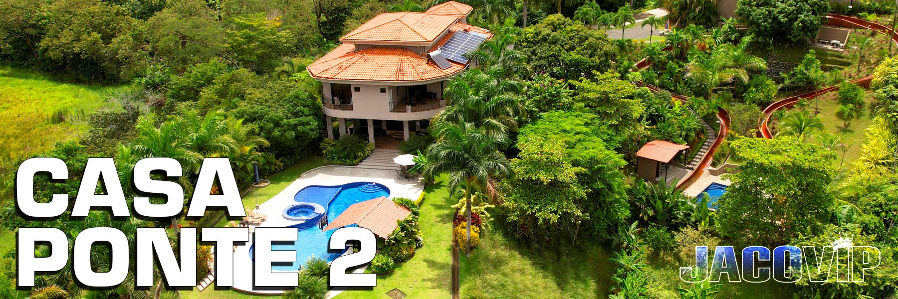 Casa Ponte Jaco Beach Costa Rica bachelor party Mansion rental